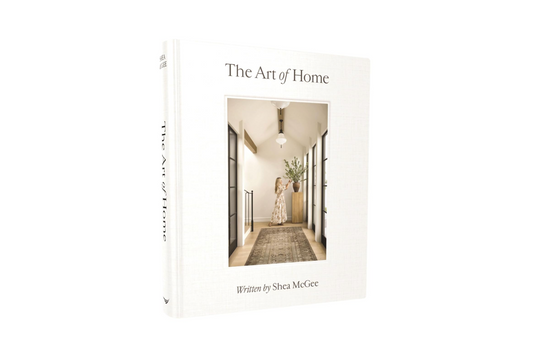The Art of Home: A Designer Guide to Creating an Elevated Yet Approachable Home