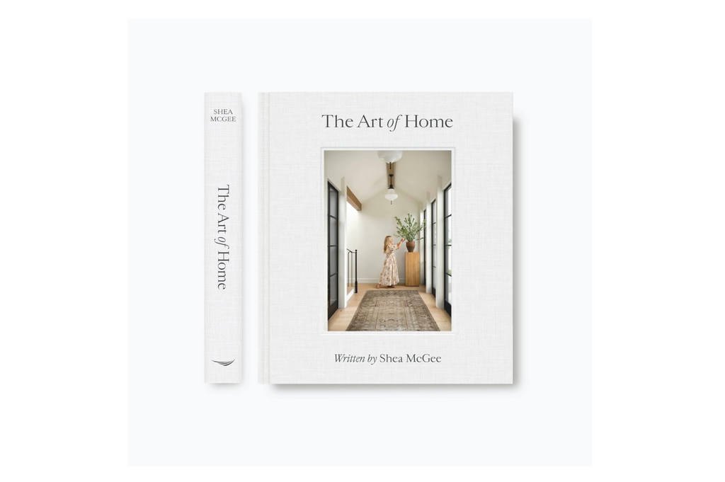 The Art of Home: A Designer Guide to Creating an Elevated Yet Approachable Home